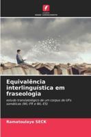Equivalência interlinguística em fraseologia 6209285708 Book Cover