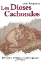 Dioses cachondos, Los (Cultural) 9706439803 Book Cover