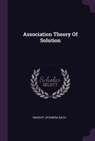 Association Theory of Solution 1378708334 Book Cover