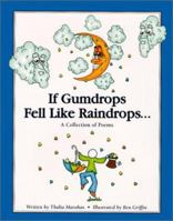 If Gumdrops Fell Like Raindrops : A Collection of Poems 0967625815 Book Cover