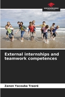 External internships and teamwork competences 6206228207 Book Cover