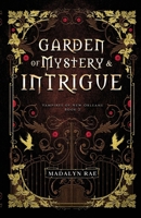 Garden of Mystery and Intrigue: Vampires of New Orleans Book 2 B0CQHB3WJP Book Cover