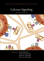 Calcium Signaling, Second Edition (Perspectives CSHL) 1621822923 Book Cover