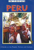 Peru in Focus (In Focus) 1899365176 Book Cover