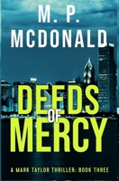 Deeds of Mercy 1482556006 Book Cover
