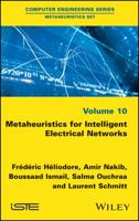 Metaheuristics for Intelligent Electrical Networks 1848218095 Book Cover