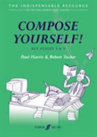 Compose Yourself!: Key Stages 3 & 4 0571519903 Book Cover