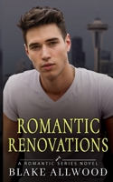 Romantic Renovations : A MM Romantic Suspense 1956727213 Book Cover