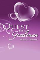 Quest for a Gentleman: Sands of the First Freedom 1477141200 Book Cover