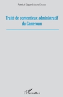 Traité de contentieux administratif au Cameroun (French Edition) 2343170533 Book Cover