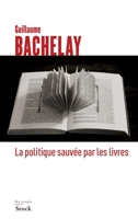 La Politique Sauvee Par Les Livres 2234082420 Book Cover