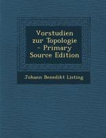 Vorstudien zur Topologie - Primary Source Edition 129570630X Book Cover