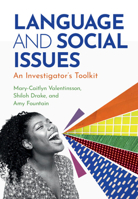 Language and Social Issues: An Investigator's Toolkit 1108940439 Book Cover
