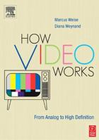 How Video Works 024080614X Book Cover
