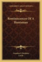 Reminiscences of a Huntsman 1172121257 Book Cover