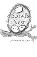 Scowl's Nest 0578710358 Book Cover