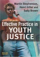 Effective Practice in Youth Justice 184392286X Book Cover