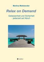 Relax on Demand 3746944260 Book Cover