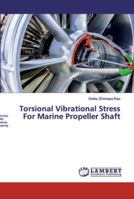 Torsional Vibrational Stress For Marine Propeller Shaft 6138321928 Book Cover