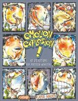 Emotion Explosion!: 40 Devotions for Preteen Ministry 0764422219 Book Cover