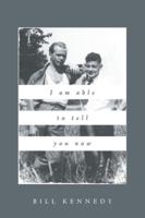 I Am Able to Tell You Now 1038345979 Book Cover