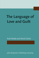 The Language of Love and Guilt 0915027445 Book Cover