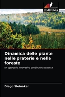 Dinamica delle piante nelle praterie e nelle foreste 6203484172 Book Cover