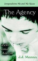 The Agency: Zeki & Aaron (The Agency) 1600540414 Book Cover