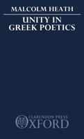 Unity in Greek Poetics 0198140592 Book Cover