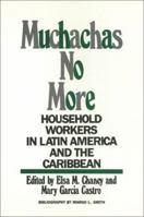 Muchachas No More Cl (Women In The Political Economy) 0275900673 Book Cover