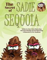 The Secret of Sadie Sequoia 1450037054 Book Cover