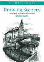 Drawing Scenery: Landscapes, Seascapes and Buildings (The Art of Drawing) 1903975107 Book Cover