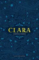 Clara ~ Cuentos & Poemas 1538090694 Book Cover