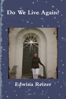 Do We Live Again? 1304344037 Book Cover