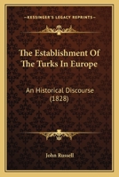 de l'�tablissement Des Turcs En Europe 116508032X Book Cover