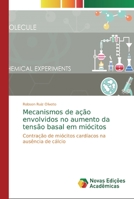 Mecanismos de a��o envolvidos no aumento da tens�o basal em mi�citos 6139679990 Book Cover