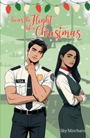 Twas the Flight Before Christmas: A Heartwarming Small Town Holiday Romance for Fans of Fake Dating and K-Pop Idols 1069082635 Book Cover