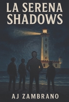 LA SERENA SHADOWS B0FKTNGG7H Book Cover