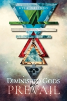 Diminished Gods of Prevail B0CW3WB389 Book Cover