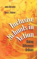 Inclusive Schools in Action: Making Differences Ordinary 0871203898 Book Cover