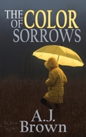 The Color of Sorrows 1685131190 Book Cover
