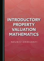 Introductory Property Valuation Mathematics 1036407845 Book Cover