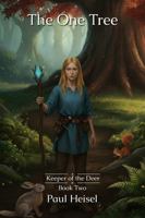 The One Tree (Keeper of the Deer) 1969376090 Book Cover