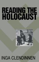 Reading the Holocaust 0521645972 Book Cover