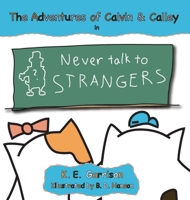 Never Talk to Strangers B0FMMLRKD6 Book Cover