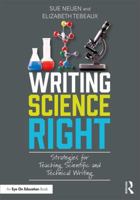 Writing Science Right: Strategies for Teaching Scientific and Technical Writing 1138302678 Book Cover