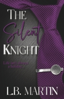 The Silent Knight B0FFBS452N Book Cover