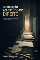 Introdução ao Estudo do Direito: Como compreender, interpretar e julgar o Direito (Portuguese Edition) B0HBNQTWBZ Book Cover