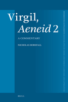 Virgil, Aeneid 2: A Commentary 9004169881 Book Cover
