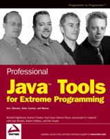 Professional Java Tools for Extreme Programming: Ant, XDoclet, JUnit, Cactus, and Maven (Programmer to Programmer) 0764556177 Book Cover